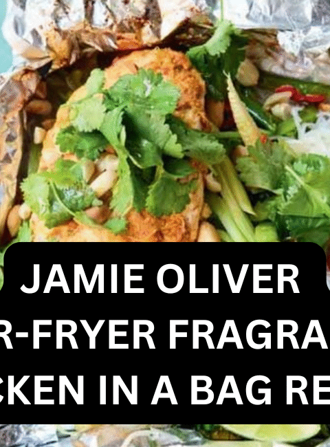 Jamie Oliver Air-fryer fragrant chicken in a bag recipe