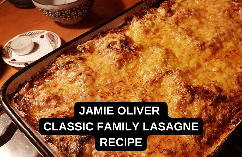 Jamie Oliver Classic Family Lasagne Recipe