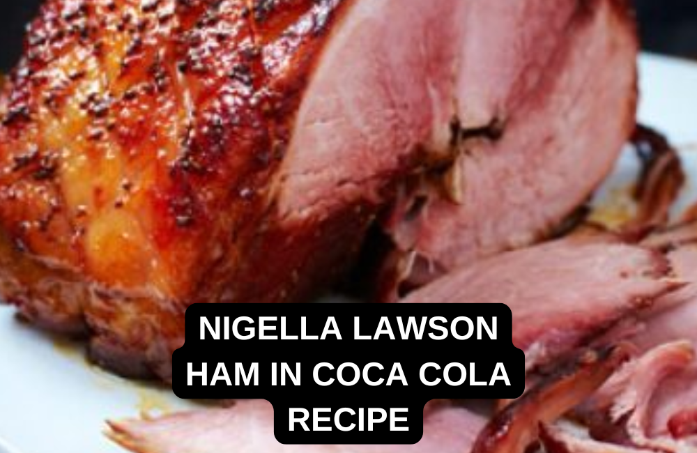 nigella lawson ham in coca cola