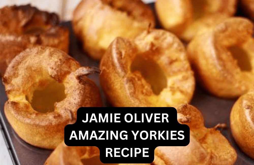Jamie Oliver Amazing Yorkies Recipe